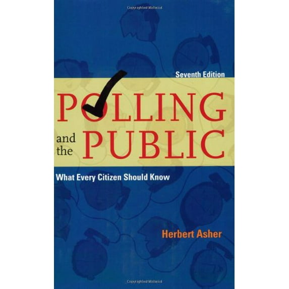 Pre-Owned Polling and the Public: What Every Citizen Should Know Paperback