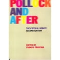 thumbnail image 1 of Pre-Owned Pollock and After: The Critical Debate (Paperback) 0415228670 9780415228671, 1 of 1