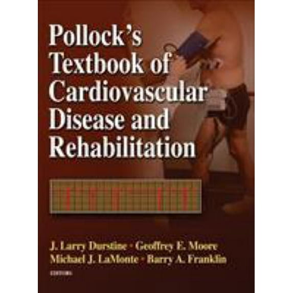 Pre-Owned Pollock's Textbook of Cardiovascular Disease and Rehabilitation (Hardcover) 0736059679 9780736059671