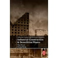 thumbnail image 1 of Pollution Control and Resource Recovery: Industrial Construction and Demolition Wastes, (Paperback), 1 of 1