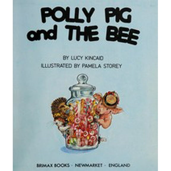 Pre-Owned Polly Pig and the Bee Hardcover