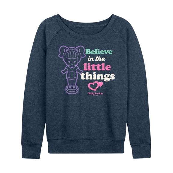 Polly Pocket - Believe In The Little Things - Women's Lightweight French Terry Long Sleeve Shirt
