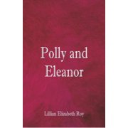 Polly and Eleanor, Paperback
