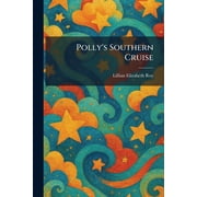 Polly's Southern Cruise, Paperback