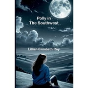 Polly in the Southwest, Paperback
