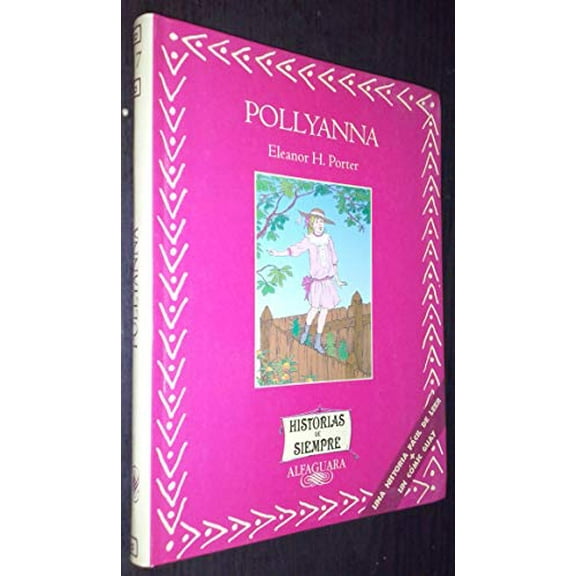 Pre-Owned Pollyanna (Paperback) 1890517062 9781890517069