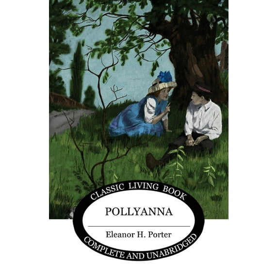 Pollyanna, (Paperback)