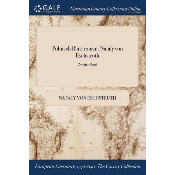 Polnisch Blut: roman: Nataly von Eschstruth; Zweiter Band (Paperback)