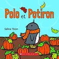 thumbnail image 1 of Pre-Owned Polo Et Potiron (Paperback) 144314732X 9781443147323, 1 of 1