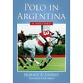 thumbnail image 1 of Polo in Argentina: A History, (Paperback), 1 of 1