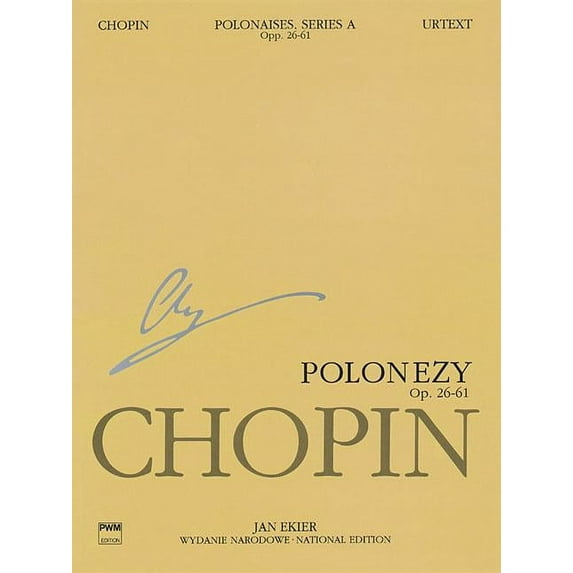 Polonaises Series A: Ops. 26, 40, 44, 53, 61: Chopin National Edition 6a, Volume VI (Paperback)