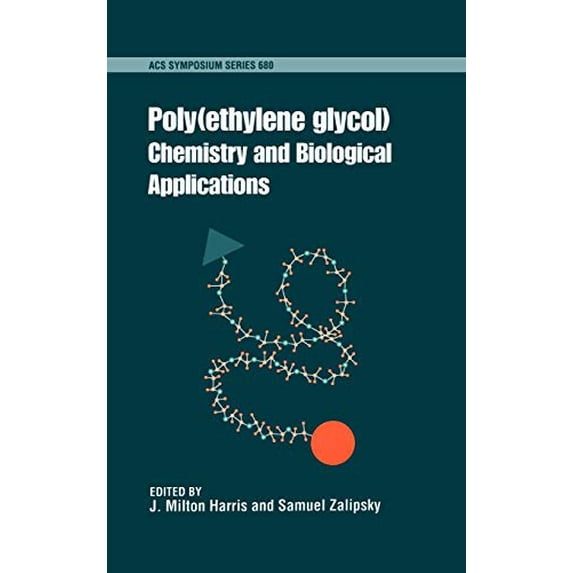 Pre-Owned Poly(ethylene glycol): Chemistry and Biological Applications (ACS Symposium Series), 9780841235373, 0841235376, Hardcover, 1 edition