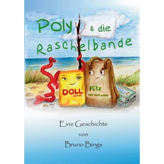 Poly und die Raschelbande, (Paperback)