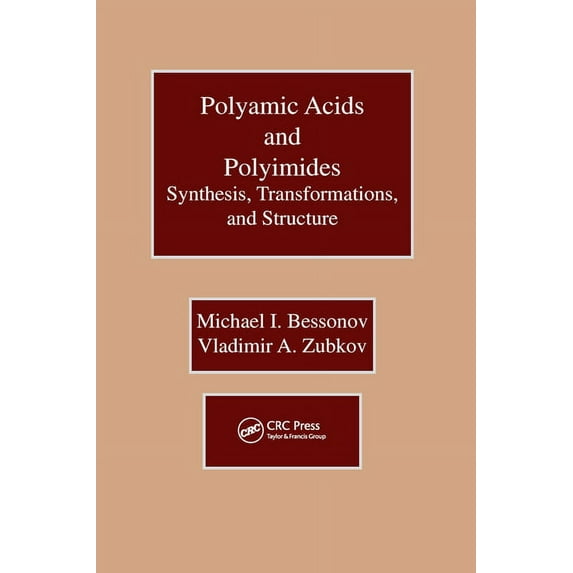 Polyamic Acids and Polyimides: Synthesis, Transformations, and Structure, (Paperback)