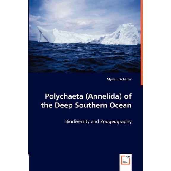 Polychaeta (Annelida) of the Deep Southern Ocean (Paperback)