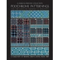 thumbnail image 1 of Polychrome Patternings: Over 1100 Charts for Needlepoint & Cross Stitch, 1 of 1
