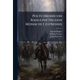 thumbnail image 1 of Polychronicon Ranulphi Higden Monachi Cestrensis : Together With The English Translations Of John Trevisa And Of An Unknown Writer Of The Fifteenth Century, Part 3 (Paperback), 1 of 1