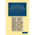 thumbnail image 1 of Polychronicon Ranulphi Higden, Monachi Cestrensis: Together with the English Translations of John Trevisa and of an Unkn, (Paperback), 1 of 1