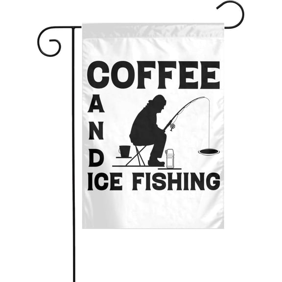 Polyester Coffee And Ice Fishing Double Sided Garden Flag 12x18 Inch Outdoor Yard Decor