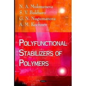 Polyfunctional Stabilizers of Polymers
