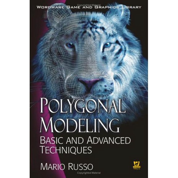 Pre-Owned Polygonal Modeling: Basic and Advanced Techniques (Paperback) 1598220071 9781598220070
