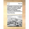 thumbnail image 1 of Polygraphy or Short-Hand Made Easy to the Meanest Capacity: Being an Universal Character Fitted to All Languages: ... Invented by Aulay Macaulay. (Paperback), 1 of 1