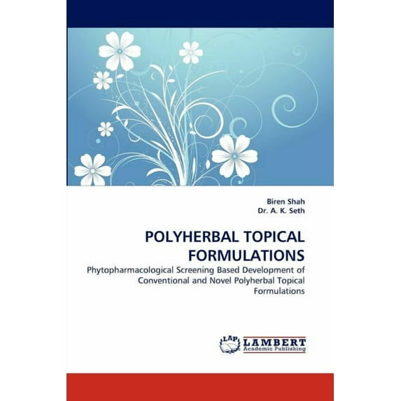 Polyherbal Topical Formulations (Paperback)