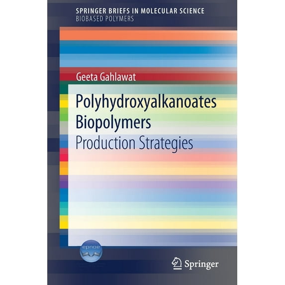 Polyhydroxyalkanoates Biopolymers: Production Strategies, (Paperback)