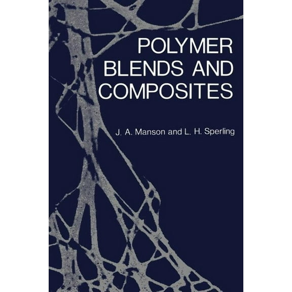 Polymer Blends and Composites, (Paperback)