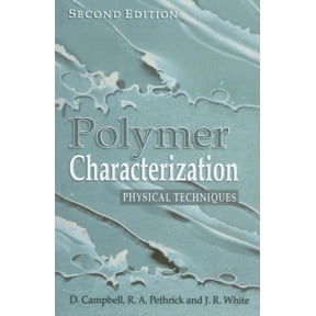 Polymer Characterization: Physical Techniques, 2nd Edition (Paperback)