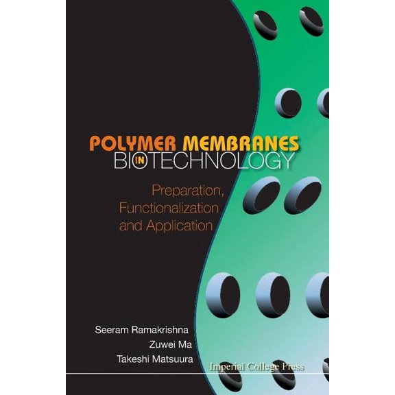 Polymer Membranes in Biotechnology, (Paperback)