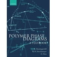 thumbnail image 1 of Polymer Phase Diagrams: A Textbook, (Paperback), 1 of 1