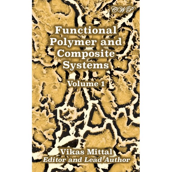 Polymer Science Functional Polymer and Composite Systems: Volume 1, (Hardcover)