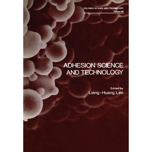 Polymer Science and Technology Adhesion Science and Technology, (Paperback)