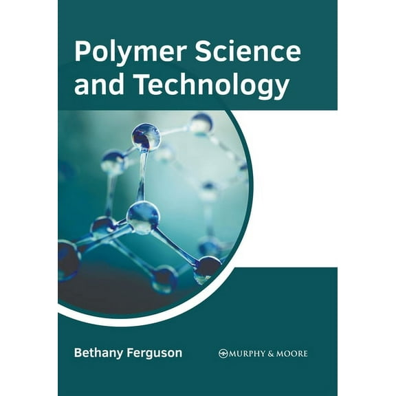 Polymer Science and Technology (Hardcover)