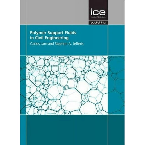 Polymer Support Fluids in Civil Engineering (Hardcover)