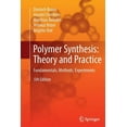 thumbnail image 1 of Polymer Synthesis: Theory and Practice: Fundamentals, Methods, Experiments, (Paperback), 1 of 1
