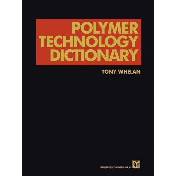 Polymer Technology Dictionary, (Paperback)