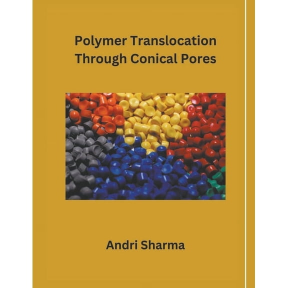 Polymer Translocation Through Conical Pores (Paperback)