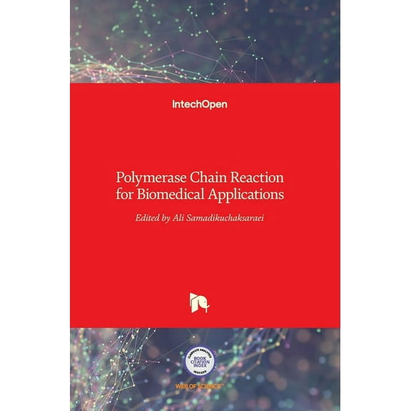 Polymerase Chain Reaction for Biomedical Applications (Hardcover)