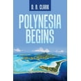 thumbnail image 1 of Polynesia Begins, (Paperback), 1 of 1