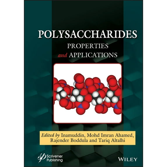 Polysaccharides: Properties and Applications (Hardcover)