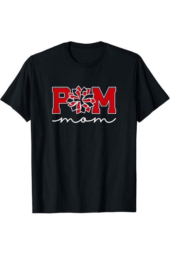 Pom Squad Mom For Dance, Cheer, Spirit Squad T-Shirt Size S-5XL