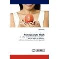 thumbnail image 1 of Pomegranate Flesh (Paperback), 1 of 1