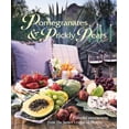 thumbnail image 1 of Pre-Owned Pomegranates & Prickly Pears: Flavorful Entertaining from the Junior League of Phoenix (Hardcover) 0961317434 9780961317430, 1 of 1