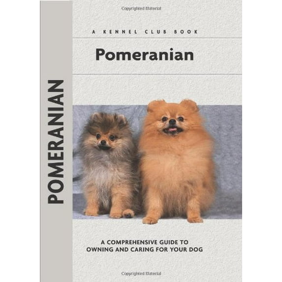 Pre-Owned Pomeranian (Comprehensive Owner's Guide) (Hardcover) 1593782527 9781593782528