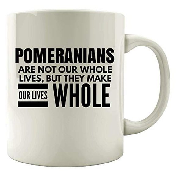 Pomeranians Animal Gift - Make Our Lives Whole - Dog present - Canine theme - Puppy - Colored Mug