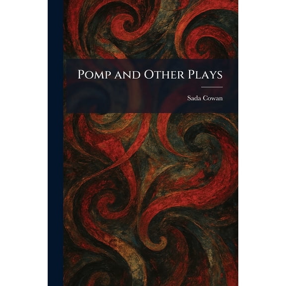 Pomp and Other Plays, (Paperback)