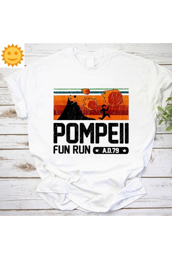Pompeii Fun Run 79 Ad Retro Vintage T-Shirt, Pompeii Shirt, Pompeii Disaster Shirt, Volcano Shirt, Fun Run Shirt, Pompeii Volcano Shirt