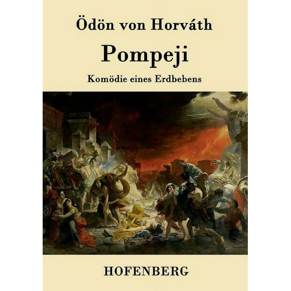 Pompeji: Komödie eines Erdbebens (Paperback)